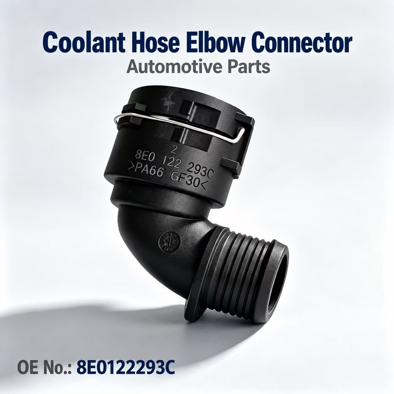 Coolant Hose Elbow Connector OE 8E0122293C PA66‑GF30 High Temperature Resistant